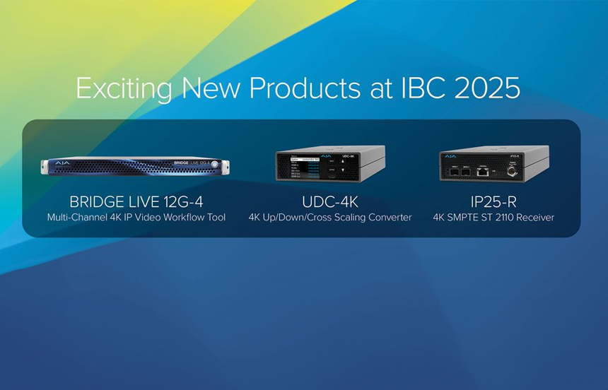 AJA LANZARÁ NUEVAS SOLUCIONES DE CONVERSIÓN Y VIDEO IP EN IBC2025