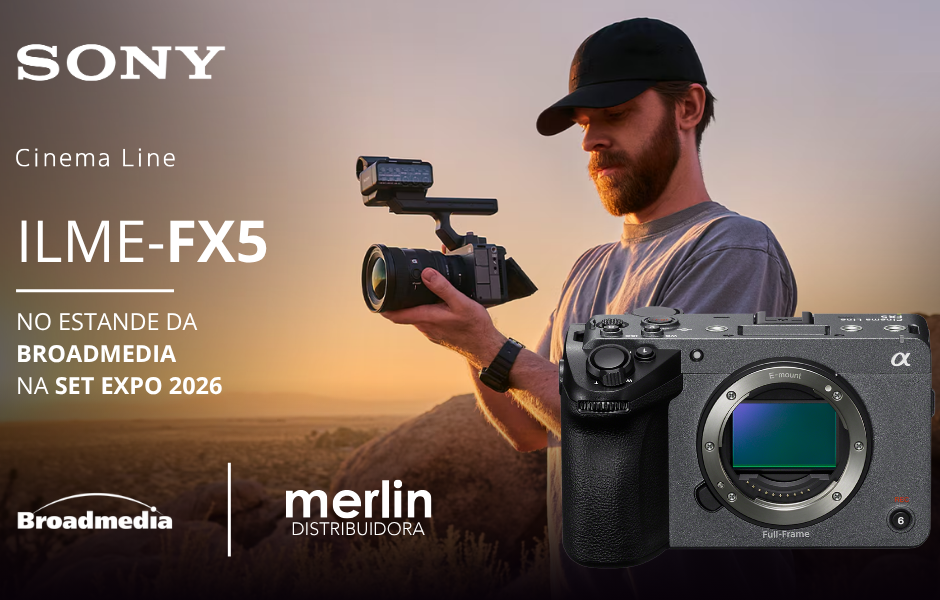 POR PRIMERA VEZ SE PRESENTARÁ LA SONY FX5 EN SET EXPO 2026, UNA NUEVA CÁMARA FULL-FRAME DE SU SERIE CINEMA LINE